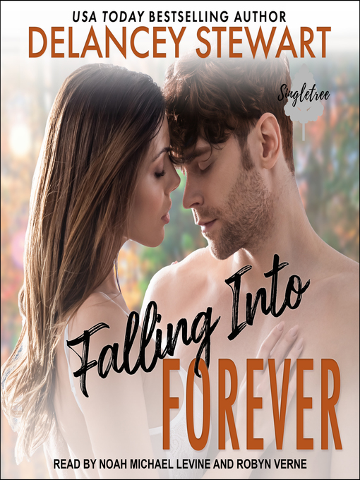 Title details for Falling into Forever by Delancey Stewart - Wait list